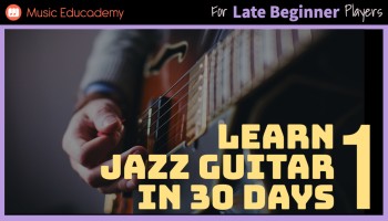 Learn Jazz in 30 Days - Stage 1