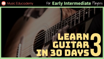 Learn Guitar in 30 Days - Stage 3